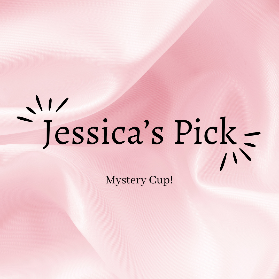 Jessica's Pick (Mystery Cup)